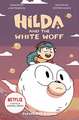 Hilda and the White Woff