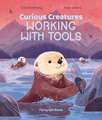 Curious Creatures Working With Tools