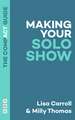 Making Your Solo Show: The Compact Guide