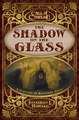 The Shadow on the Glass: A Cthulhu by Gaslight Novel