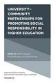 University–Community Partnerships for Promoting Social Responsibility in Higher Education