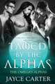 Tamed by the Alphas