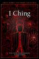 I Ching: The Book of Changes