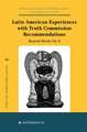 Latin American Experiences with Truth Commission Recommendations