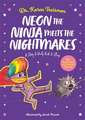 Neon the Ninja Meets the Nightmares