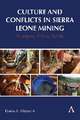 Culture and Conflicts in Sierra Leone Mining