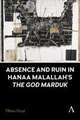 Absence and Ruin in Hanaa Malallah's 'The God Marduk'