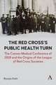 The Red Cross's Public Health Turn