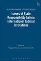 Issues of State Responsibility before International Judicial Institutions: The Clifford Chance Lectures