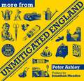 More from Unmitigated England. Peter Ashley