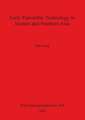 Early Paleolithic Technology in Eastern and Southern Asia