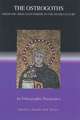 The Ostrogoths from the Migration Period to the – An Ethnographic Perspective