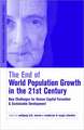 The End of World Population Growth in the 21st Century: New Challenges for Human Capital Formation and Sustainable Development