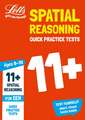 Letts 11+ Success - 11+ Spatial Reasoning Quick Practice Tests Age 9-10 for the Cem Tests