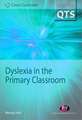 Dyslexia in the Primary Classroom