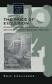 The Price of Exclusion: Ethnicity, National Identity, and the Decline of German Liberalism, 1898-1933