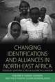 Changing Identifications and Alliances in North-East Africa: Sudan, Uganda, and the Ethiopia-Sudan Borderlands