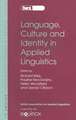 Language, Culture and Identity in Applied Linguistics