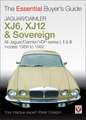 Jaguar/Daimler XJ6, XJ12 & Sovereign: All Jaguar/Daimler/VDP Series 1, 2, & 3 Models 1968 to 1992