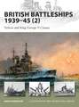 British Battleships 1939–45 (2): Nelson and King George V Classes