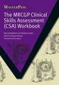 The Mrcgp Clinical Skills Assessment (CSA) Workbook: 500 Tips for Success, Second Edition