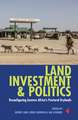 Land, Investment & Politics – Reconfiguring Eastern Africa`s Pastoral Drylands