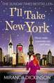 I LL Take New York: Rsc