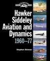 Hawker Siddeley Aviation and Dynamics 1960-77: An Introductory Guide for Rifle and Shotgun Shooters