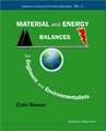 Material and Energy Balances for Engineers and Environmentalists: A Physician's Handbook