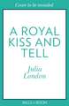 A Royal Kiss And Tell