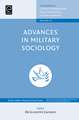 Advances in Military Sociology – Essays in Honor of Charles C. Moskos