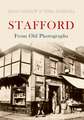 Stafford from Old Photographs