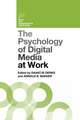 The Psychology of Digital Media at Work