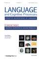 Biological Foundations of Language Production: A Special Issue of Language and Cognitive Processes