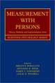 Measurement With Persons: Theory, Methods, and Implementation Areas