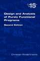 Design and Analysis of Purely Functional Progams