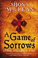 A Game of Sorrows