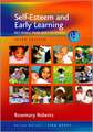 Self-Esteem and Early Learning: Key People from Birth to School