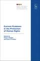 Current Problems in the Protection of Human Rights: Perspectives from Germany and the UK