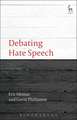 Debating Hate Speech