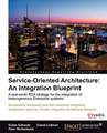 Service Oriented Architecture