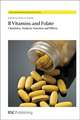 B Vitamins and Folate: Chemistry, Analysis, Function and Effects