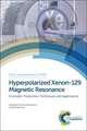 Hyperpolarized Xenon-129 Magnetic Resonance