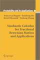 Stochastic Calculus for Fractional Brownian Motion and Applications