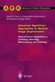 Advanced Algorithmic Approaches to Medical Image Segmentation: State-of-the-Art Applications in Cardiology, Neurology, Mammography and Pathology