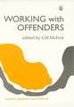 Working with Offenders