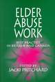 Good Practice in Working with Elder Abuse in Britain and Canada