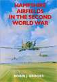 Hampshire Airfields in the Second World War