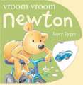 Tyger, R: Vroom Vroom Newton