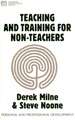 Teaching and Training for Non–Teachers